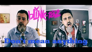 Blink 182 - Don't Mean Anything (Acoustic Cover) by Lucas D. feat. Tiago Contieri