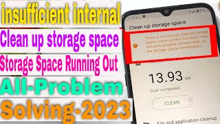 insufficient internal storage | Storage Space Running Out Problem Solved 100% latest 2023