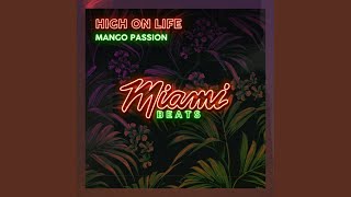 High On Life - Mango Passion