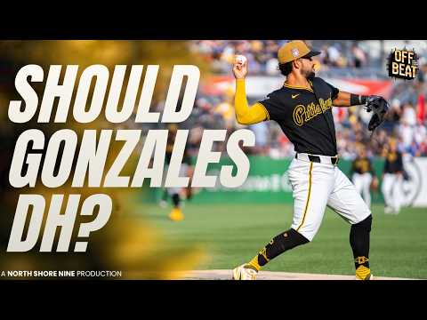 Should Nick Gonzales Be the Pirates’ DH?