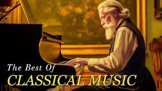 Best Classical Piano Music | Relaxing Classical Music | Most Beautiful Classical Music