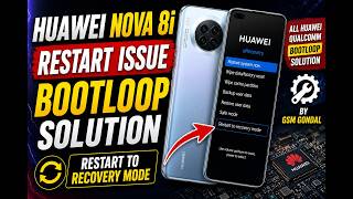 huawei nova 8i bootloop repair without cheeta tool without flash full solution 100%tested