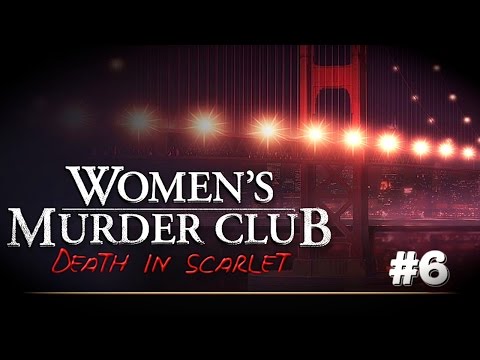 WOMEN'S MURDER CLUB | Death In Scarlet #1 (James Patterson) - Prt 6