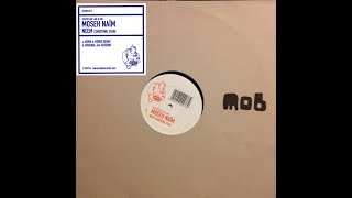 Moseh Naïm - Neem (Shooting Star) (Koma & Bones Remix) 2001