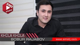 Бобур Рачабов - Хола Хола (2018) | Bobur Rajabov - Khola Khola (2018)