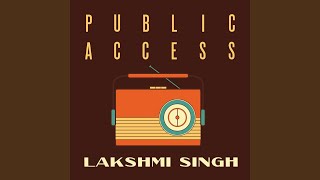 Famous Lakshmi Singh Wealth