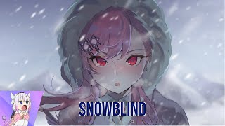 Nightcore  Snowblind  s