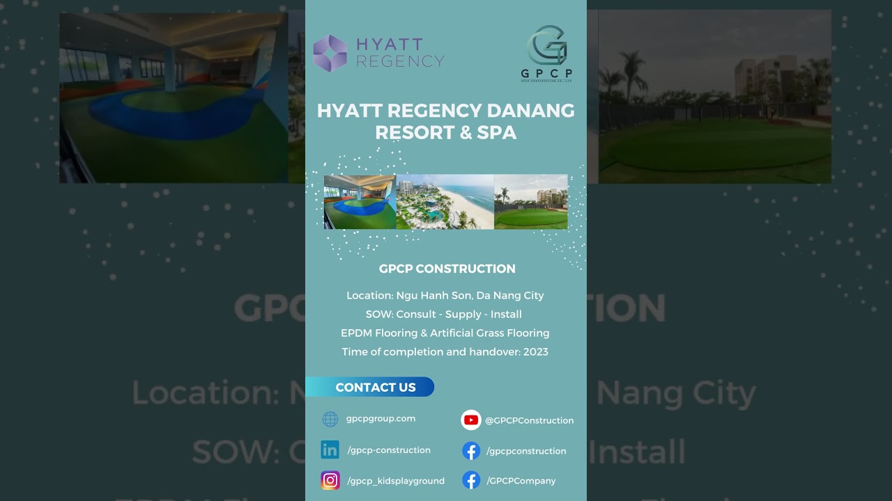 HYATT REGENCY DANANG RESORT & SPA [GPCP Construction]x[EPDM & Artificial Grass Flooring]