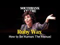 Ruby Wax Highlights | Women of the World Festival 2018