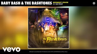 Baby Bash, The Bashtones - Midnight Cruise (Audio) Ft. Kid Frost