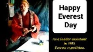 Happy Everest Day 2020 | Man along the journey from the team member of Everest summit in 1953 A.D.