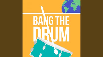 Bang the Drum