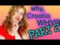 5 CONFUSING Things in CROATIA for Americans || PART 2 😱