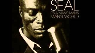 Seal - It's A Man's Man's Man's World