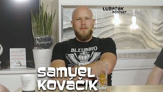 Lužifčák #53 Samuel "Vedátor" Kováčik