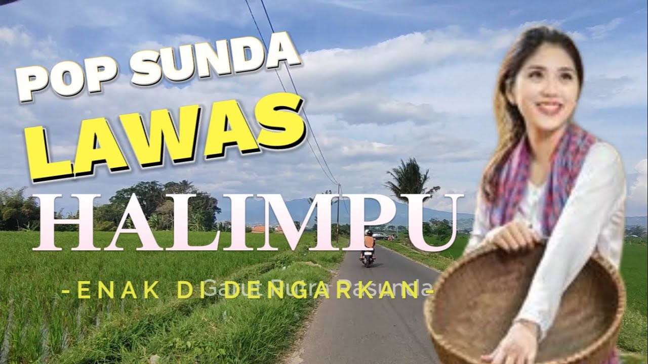 LAGU SUNDA LAWAS POPULER PALING ENAK DIDENGAR || FULL ALBUM - YouTube