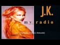 J.K. - My Radio (M.B.R.G. Extended)