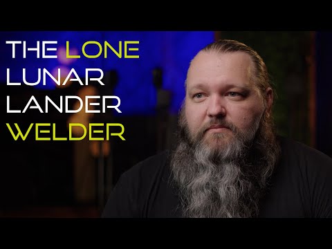 Meet the Welder Working on the Next Lunar Lander