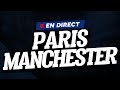 🔴 [ DIRECT / LIVE ] PSG - MANCHESTER UNITED // Club House ( PARIS - MAN UTD )