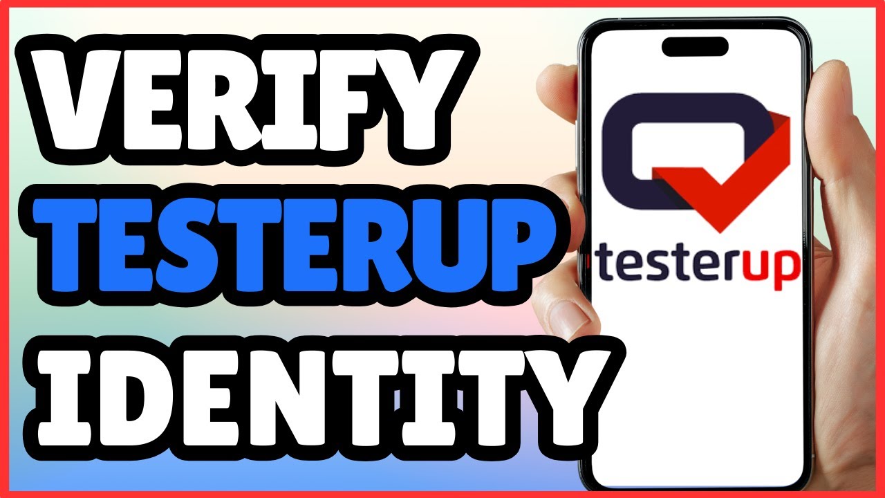 How to Verify Your Identity on Testerup 2025 | Quick & Easy Guide!