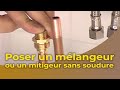 La pose dun mlangeur ou dun mitigeur sans soudure