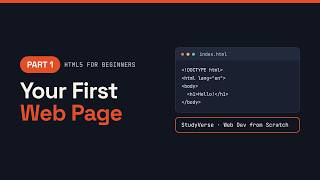 HTML5 for Beginners: Setup and Your First Web Page | Part 1