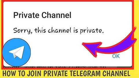 Fix Sorry This Channel is Private telegram (how to join a private telegram channel)