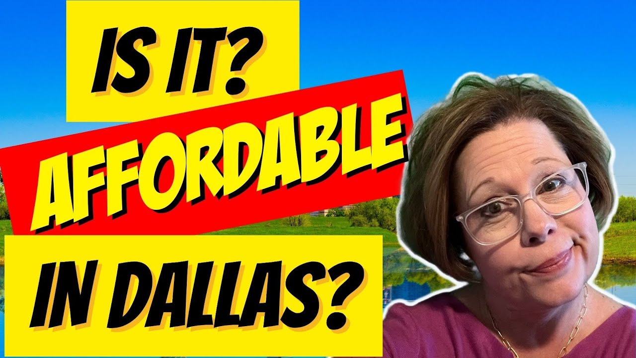 Is it Affordable to live in Dallas, Texas? Cost of Living 2023 Update