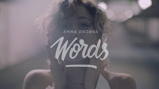 EMMA DROBNÁ - Words (Official Video) chords