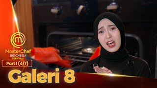 Download Lagu PANIK!! Sisa 15 Menit dan Dish Masih Dioven | Galeri 8 Part 1 (4/7) | MASTERCHEF INDONESIA SEASON 13 MP3