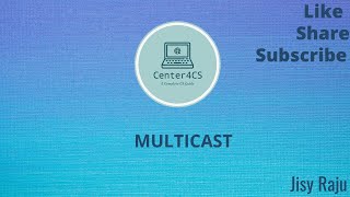 Multicast | IP Multicast | Distributed Computing | Lecture 15 | Malayalam