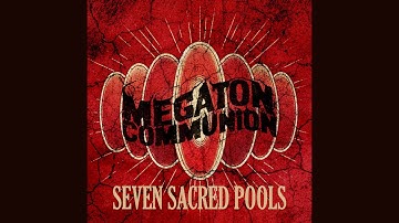 Megaton Communion - Seven Sacred Pools (Official Music Video) | Debut Single From 