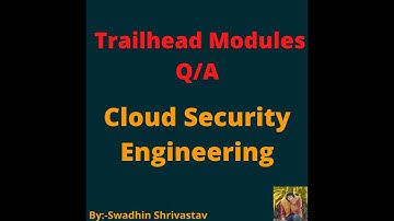 Cloud Security Engineering #salesforce #swadhinshrivastav #trailhead #swadhin #project #trails #crm