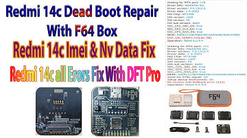 Redmi 14c Imei Repair - Redmi 14c Dead Boot Repair With F64 Box