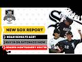 New Sox Report: Talking Young Guns, Noah Schultz has ACE potential, + Braden Montgomery IS ON FIRE