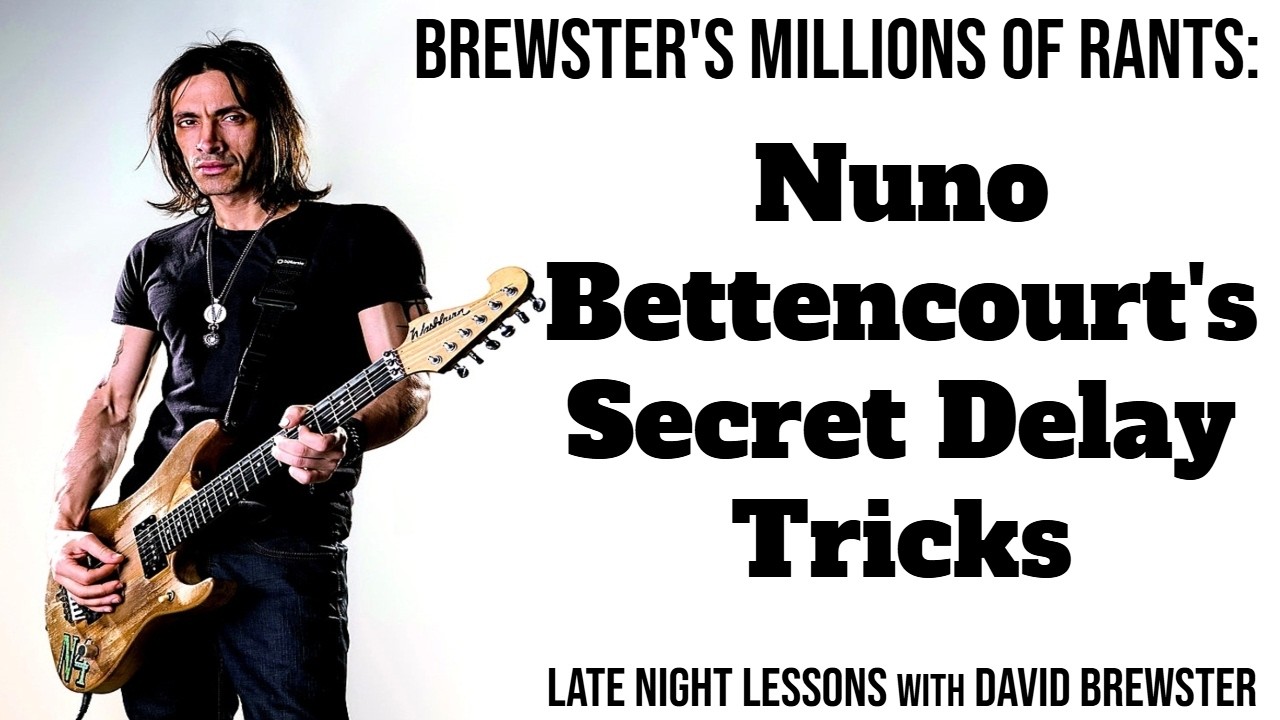 Nuno Bettencourt's Secret Delay Tricks