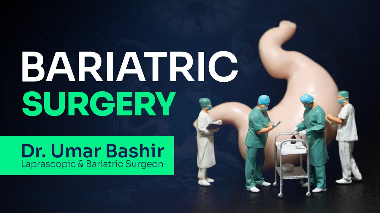 Can Belly Fat Be Treated With Bariatric Surgery?| Dr. Umar Bashir | Bariatric & Laparoscopic Surgeon