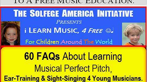 Q 25. How Will Learning Musical Perfect Pitch & Sight-Singing With Solfege Help Me?