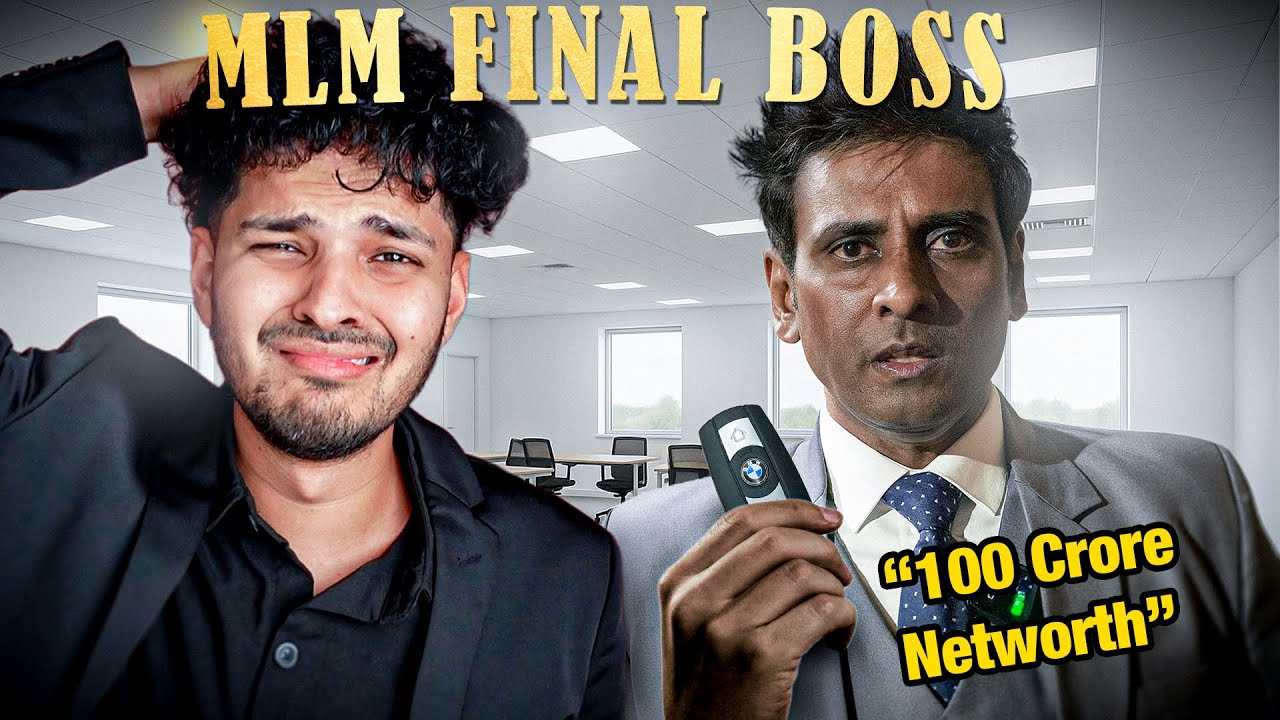 MLM Network Marketing Final Boss, 100 Crore Networth Scam