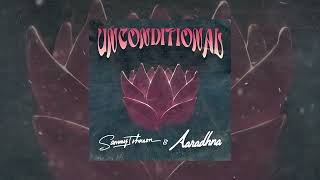 Sammy Johnson x Aaradhna - "Unconditional" (Audio)