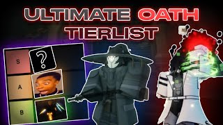 ULTIMATE OATH TIERLIST | DEEPWOKEN