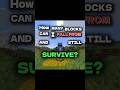 How much blocks player can survive? #minecraft #minecraftshorts #gaming #smart #block #survive #joy