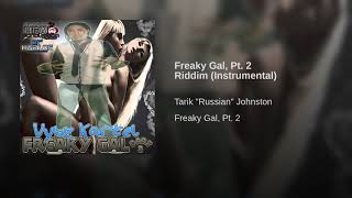 Freaky Gal, Pt. 2 Riddim (Instrumental)