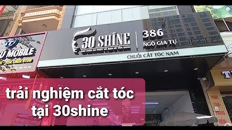 Đánh giá cắt tóc 30 shine năm 2024