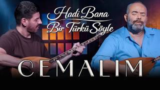 Cemalım | Selim Bölükbaşı & Ali Yılmaz | Hadi Bana Bir Türkü Söyle 17. Bölüm