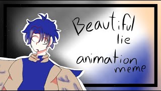 beautiful lie//animation meme//ft.Torwin,Windy(my ocs)