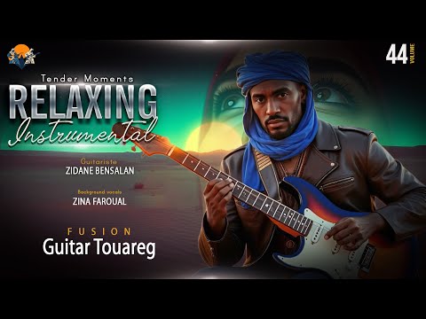 Relaxing Tender Moments V3 Guitar Touareg Fusion
