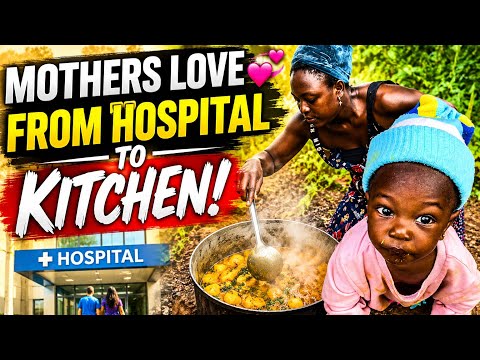 From Hospital Visit to Village Kitchen ❤️African Village Wife's Daily Routine
