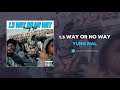 Yung Mal - 1.5 Way Or No Way (AUDIO)