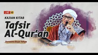 Kajian Tafsir Al-Qur'an | Buya Yahya | 29 Dzulhijjah 1445 H/ 6 Juli 2024